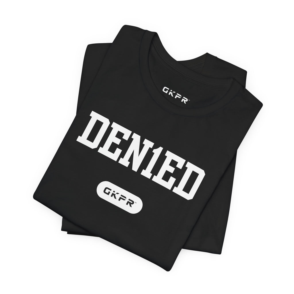 GKPR DEN1ED Tee