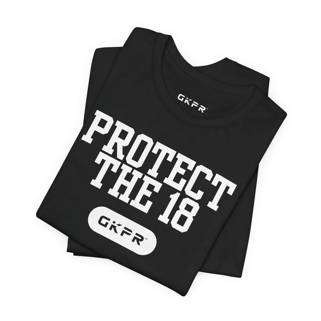 GKPR Protect the 18 Statement Tee